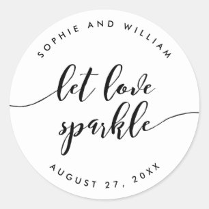 Relax Script Let Love Sparkle Wedding Favor Classic Round Sticker