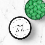 Relax Script Mint to Be Wedding Favor Classic Round Sticker<br><div class="desc">Wedding sticker featuring the words "mint to be" in a relax cursive script in black against a white background. Personalize it by replacing the placeholder text. For more options such as to change the font and it's size/color, expand /contract curve or the spacing between letters click the "Customize" button. *Please...</div>