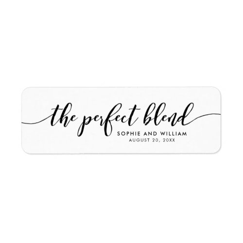 Relax Script The Perfect Blend Wedding Favor Label