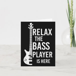 Relax The B Player Is Here B Guitar Card