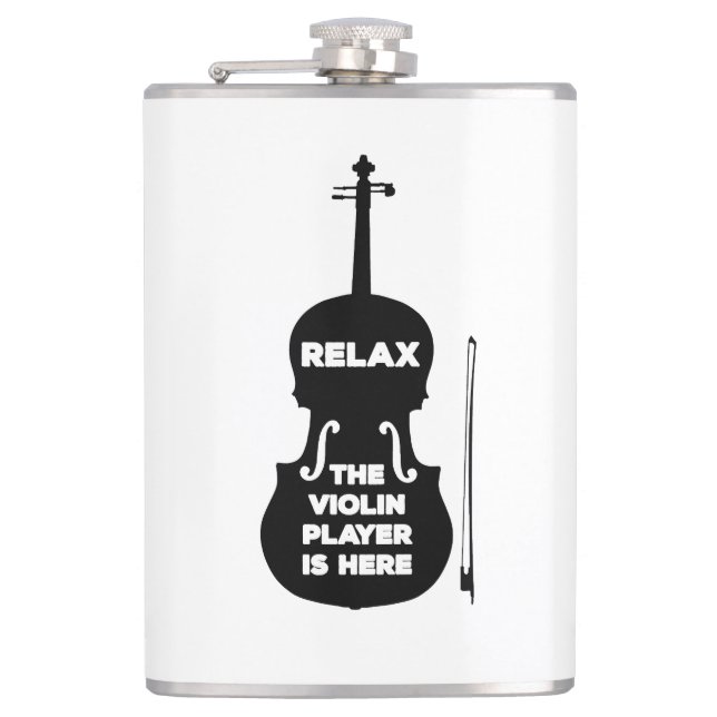 Relax The Violin Player is Here Flask (Front)