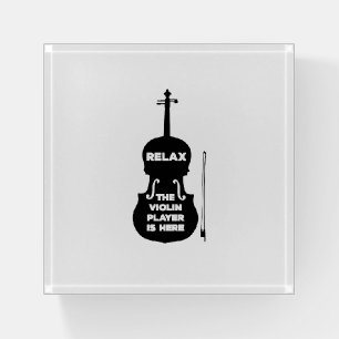 Relax The Violin Player is Here Paperweight