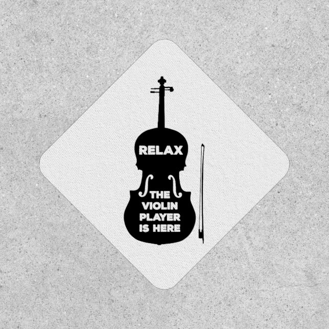 Relax The Violin Player is Here Patch (Front)