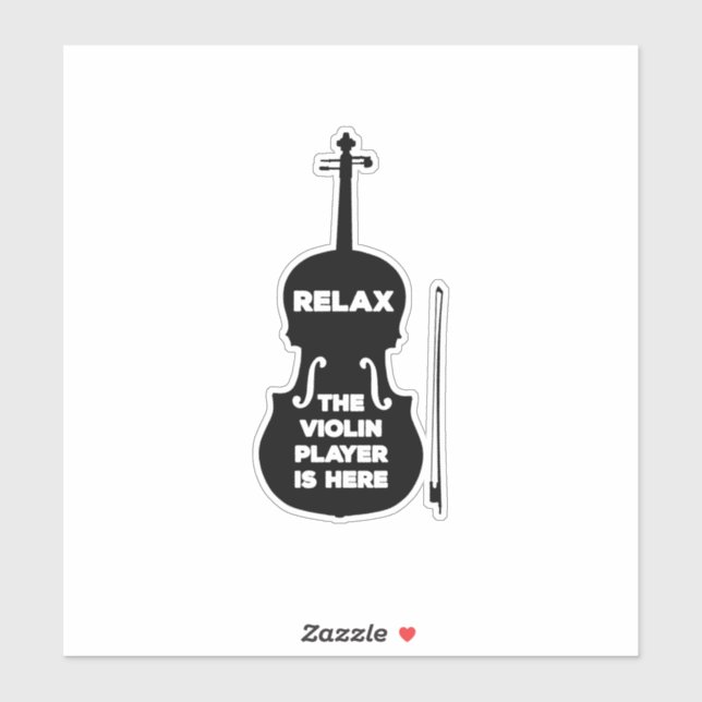 Relax The Violin Player is Here Sticker (Sheet)