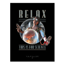 Relax: This is for SCIENCE Postcard