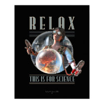 Relax: This is for SCIENCE Poster (16x20")