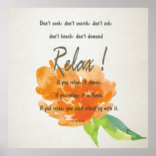 RELAX TO RECEIVE TO VIBRATE ORANGE FLORAL POSTER