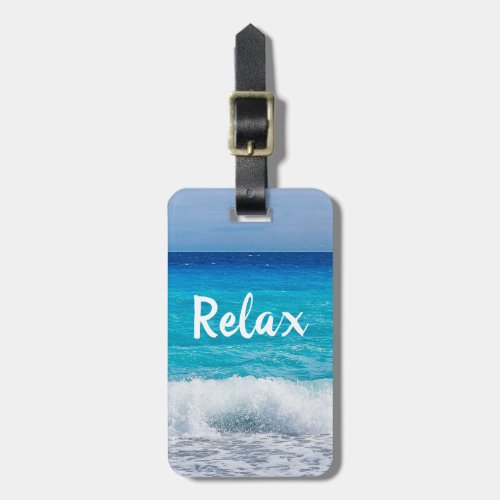 Relax Tropical Beach Turquoise Blue Ocean Sea Foam Luggage Tag