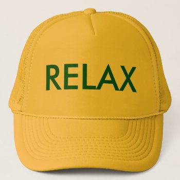 Relax Trucker Hat by KraftyKays at Zazzle