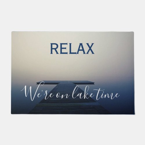 Relax Were on Lake Time Dock Boat Ship Doormat
