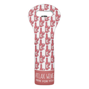 Relax Wine Here For You Funny Wine Bag