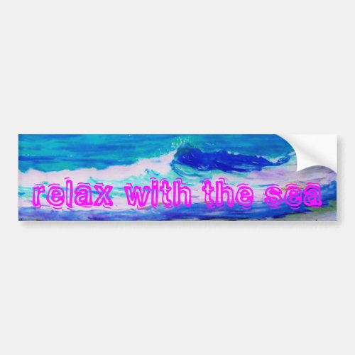 relax with the sea bumper sticker
