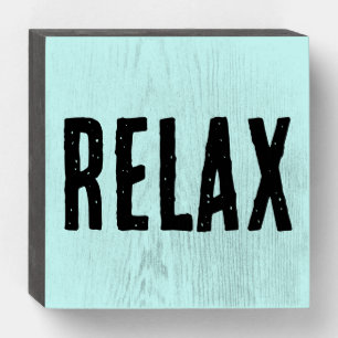 RELAX WOOD RUSTIC PASTEL CALM BLUE SIGN