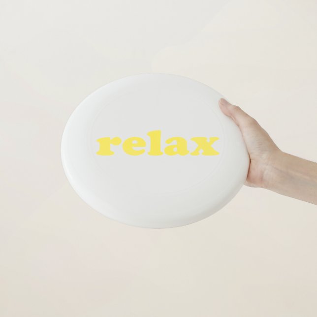 Relax yellow modern typography funny cool Wham-O frisbee (In Hand)