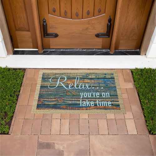 Relax You Are On Lake Time Quote Doormat
