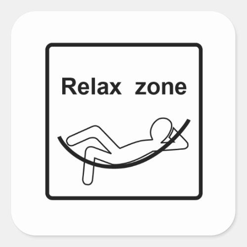 Relax zone sign square sticker