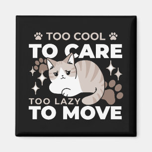 Relaxed & Lazy Vibes for Cat Lovers Design Magnet