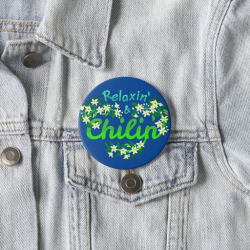Relaxin and Chilin _ Punny Garden Button
