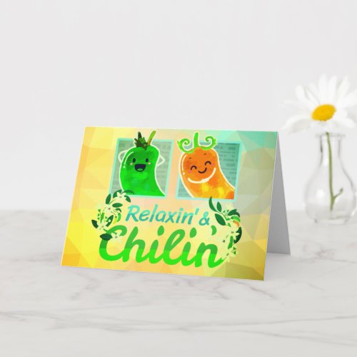 Relaxin and Chilin _ Punny Garden Card