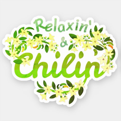 Relaxin and Chilin _ Punny Garden Sticker