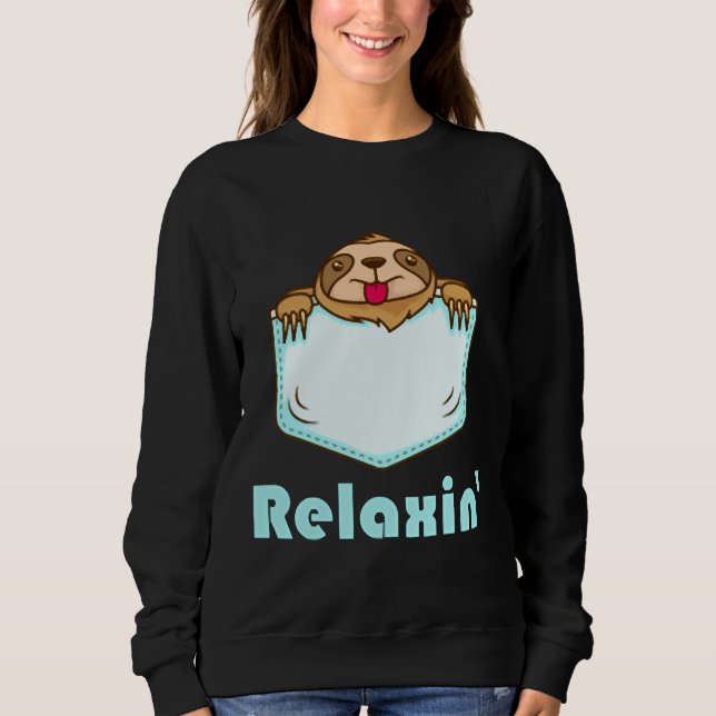 Relaxin Sloth Sweatshirt (Front)