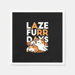 Relaxing Cat Art - 'Laze Furr Days' for Cat Lovers Napkins