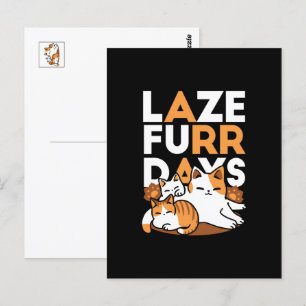 Relaxing Cat Art - 'Laze Furr Days' for Cat Lovers Postcard
