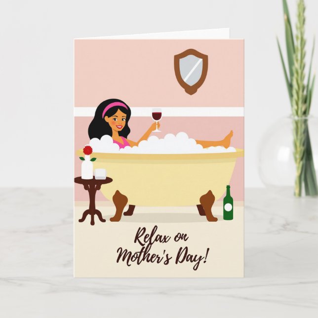 Relaxing Mothers Day Bath Card (Front)