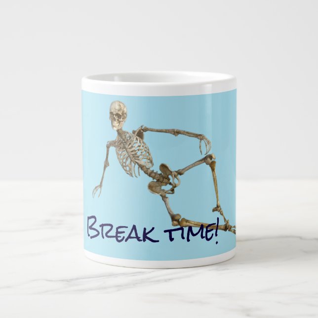 Relaxing skeleton says "Break time" Giant Coffee Mug (Front)