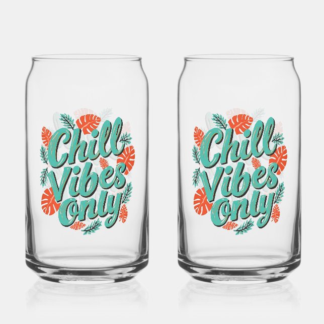 Relaxing Summer Chill Vibes Only Typography Can Glass (Front)