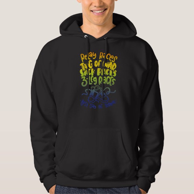 Relay Races Tvg Of War Sack Races 3 Leg Races Best Hoodie (Front)