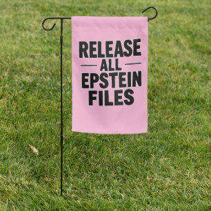 Release All Epstein Files Garden Flag