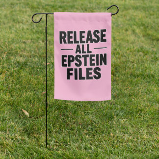 Release All Epstein Files Garden Flag