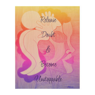Release Doubt Positive Affirmation Art Quote