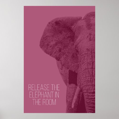 Release the elephant poster