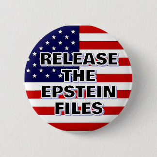 RELEASE THE EPSTEIN FILES (American Flag) Button
