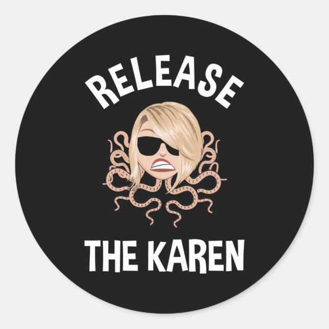 Release The Karen Classic Round Sticker (Front)