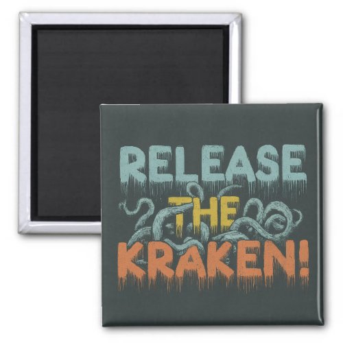 release the kraken magnet