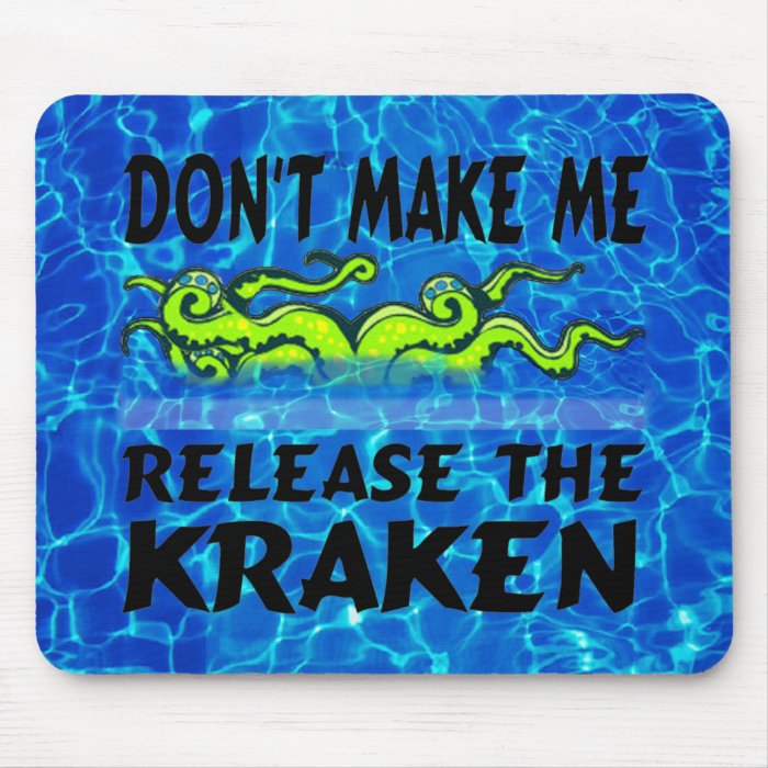 Release the Kraken Mousepad