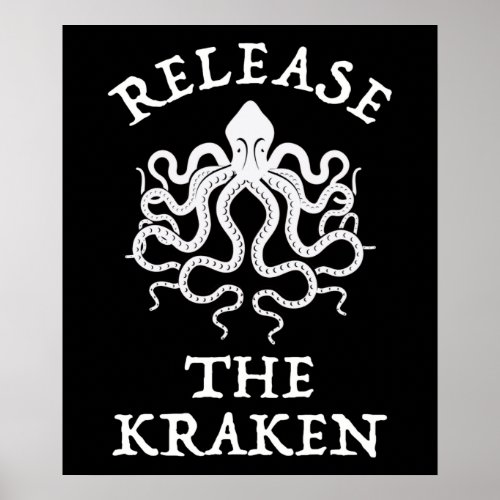 Release The Kraken Poster