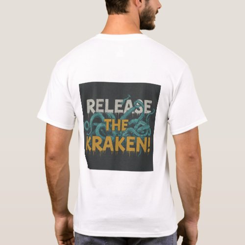 Release the kraken T_Shirt