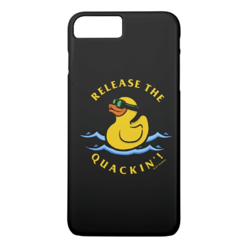 Release The Quackin iPhone 8 Plus7 Plus Case