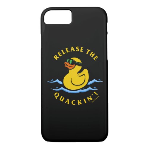 Release The Quackin iPhone 87 Case