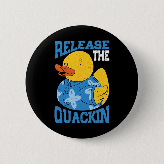 Release The Quackin Gym Bodybuilding -  Button (Front)