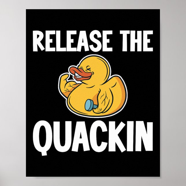 Release The Quackin Gym Bodybuilding ------  Poster (Front)