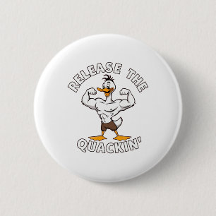 Release The Quackin' Strength Training Button