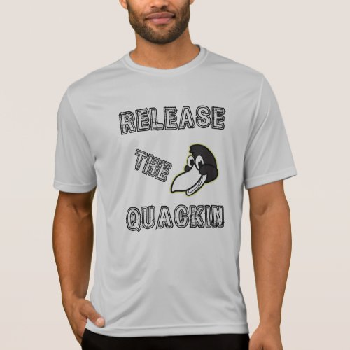 Release The Quackin T_Shirt