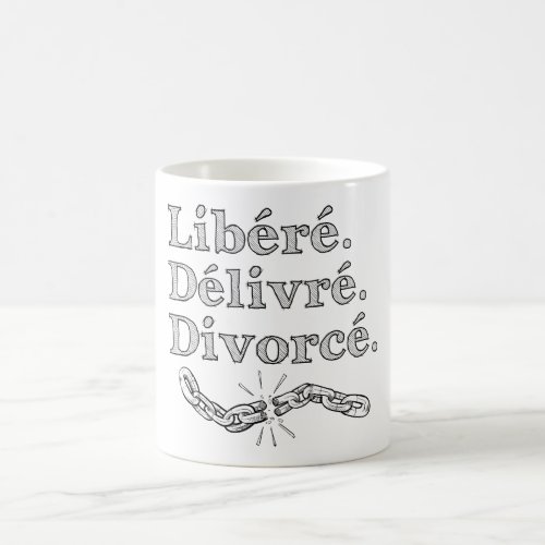 Released _ Issued _ Divorced _ I am divorced _ Ex Coffee Mug