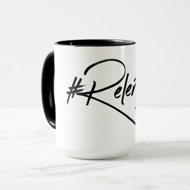 #Relentless Mug (Front Left)