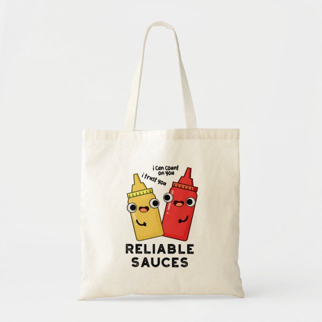 Reliable Sauces Funny Food Pun Tote Bag (Front)